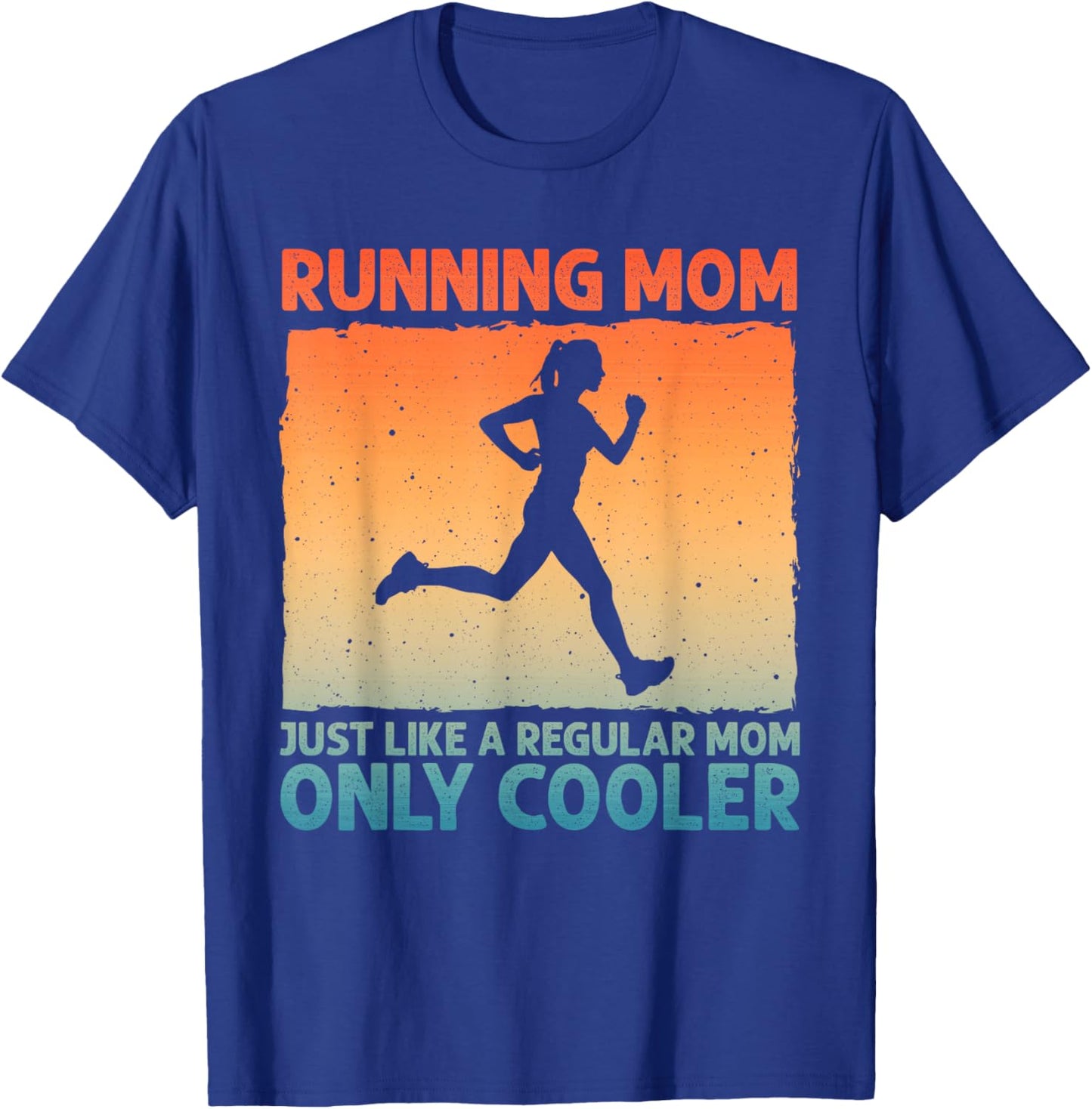 Funny Running Mom Marathoner Runner Coach Racing T-Shirt - T-Shirt | Royal