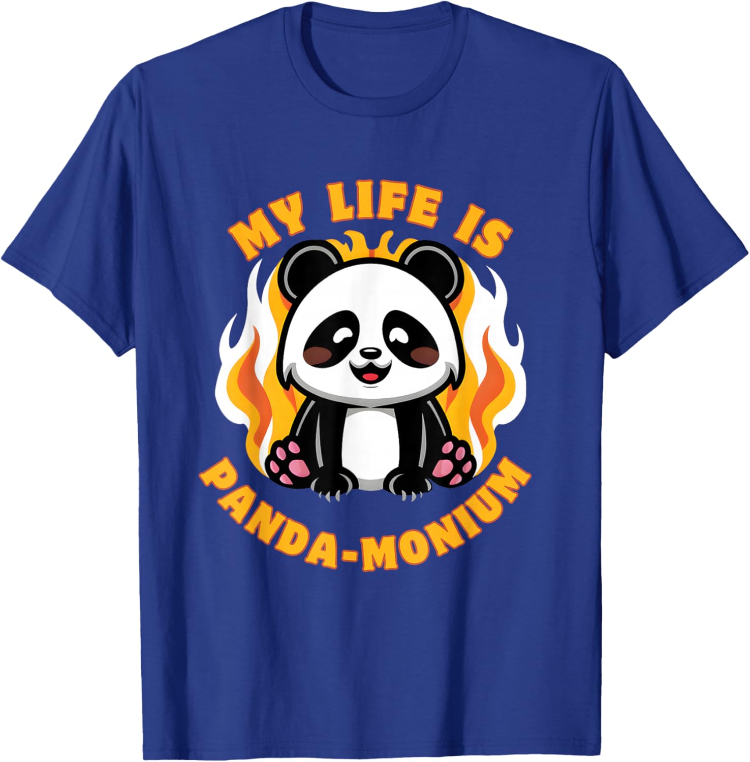 Cute Panda In Fire - My Life is Panda Monium Cartoon T-Shirt - T-Shirt | Royal