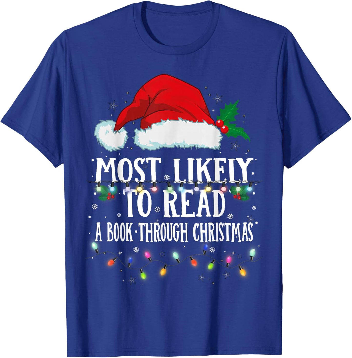 Matching Christmas PJS Most Likely To Read A Book T-Shirt - T-Shirt | Royal
