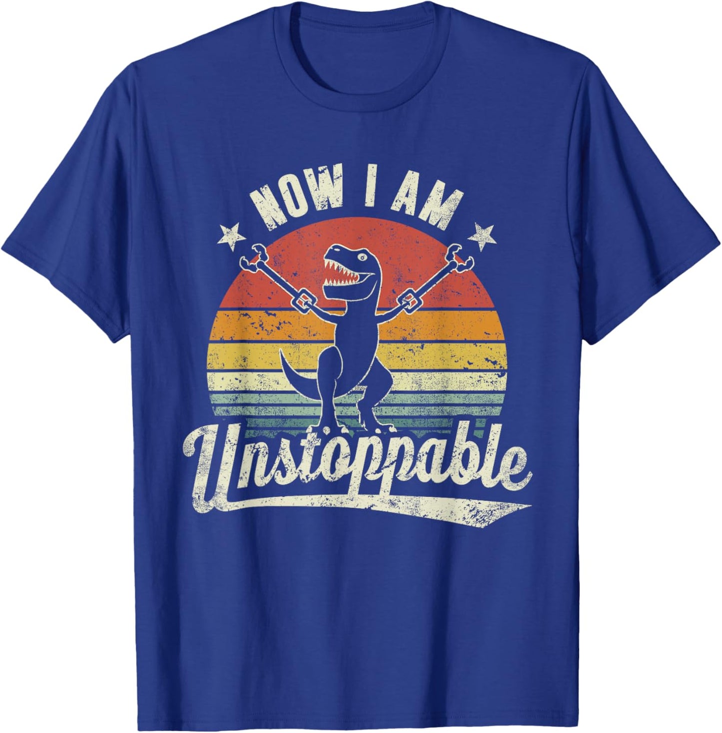 Retro Now I Am Unstoppable T-Rex Lustig T-Shirt - T-Shirt | Royal