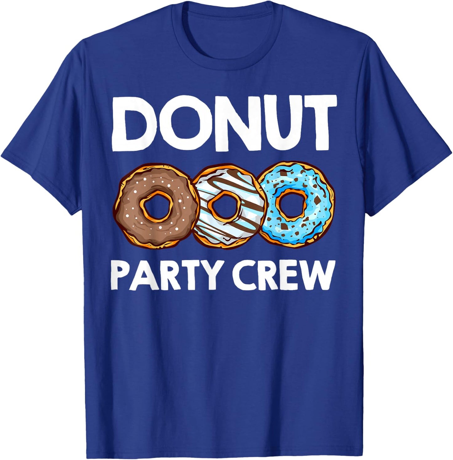 Funny Donut Party Crew Cool Doughnut Gift Kids Men Women T-Shirt - T-Shirt | Royal
