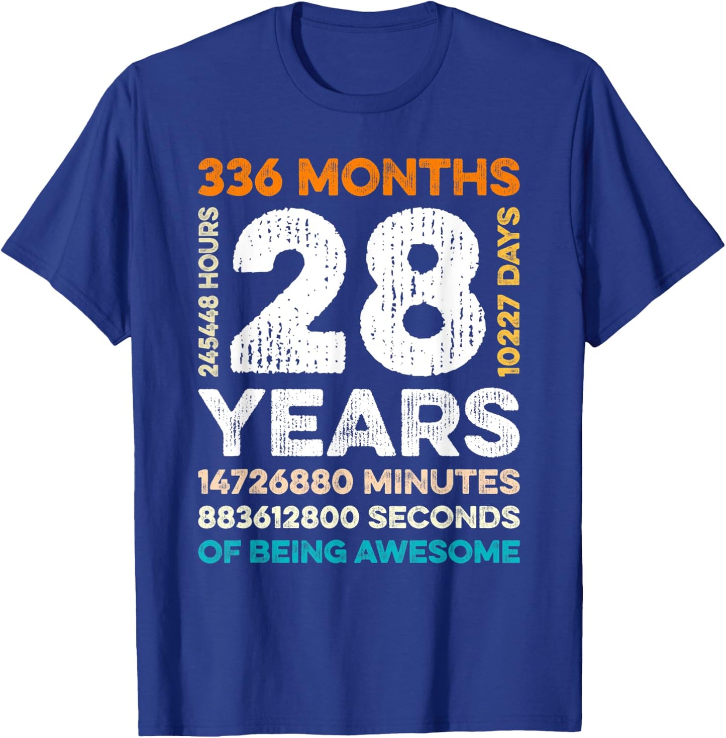 28 Years Old 336 Months Of Being Awesome 28th Birthday Gifts T-Shirt - T-Shirt | Royal