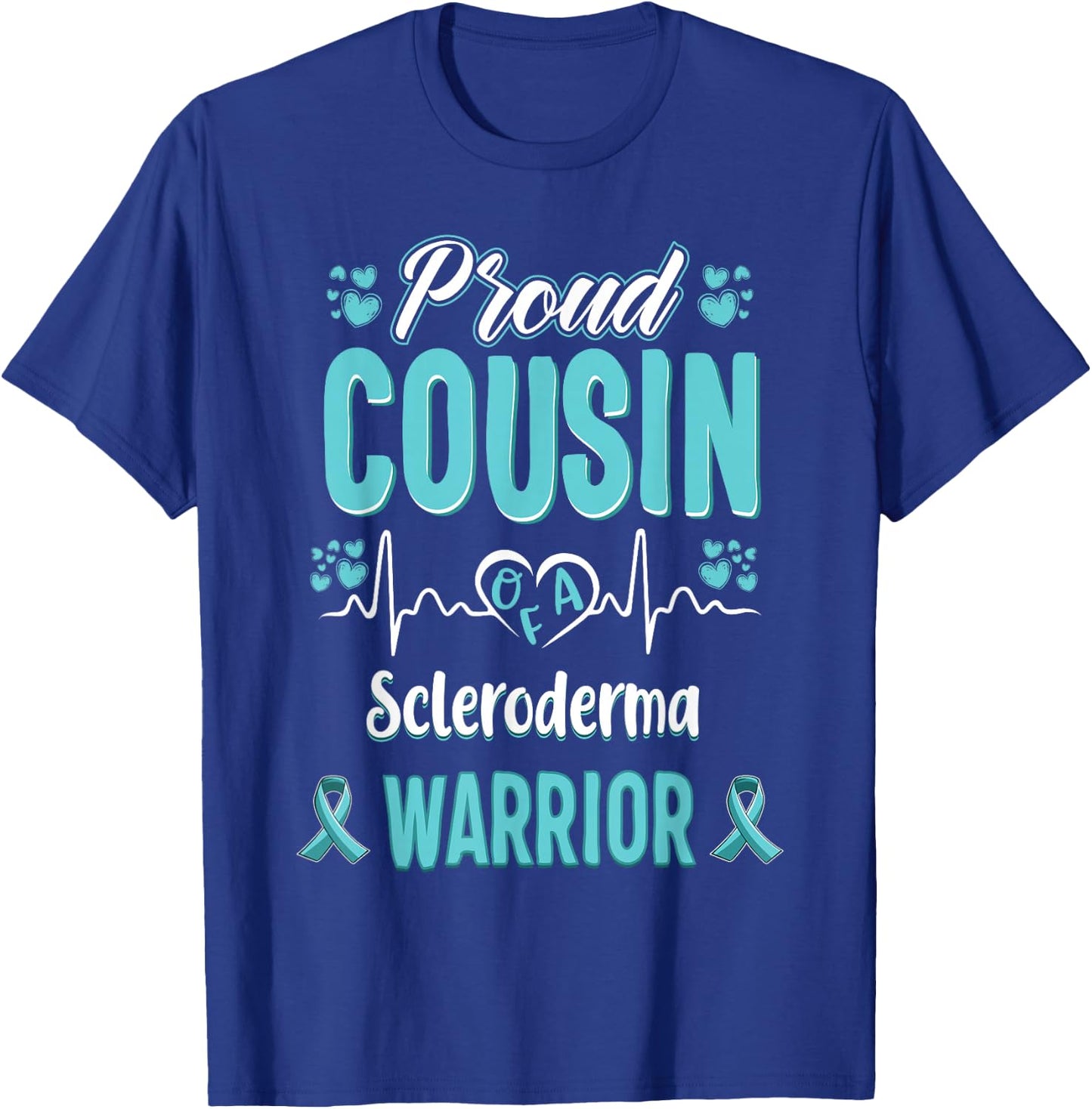 proud Cousin Scleroderma warrior awareness ribbon Teal T-Shirt - T-Shirt | Royal