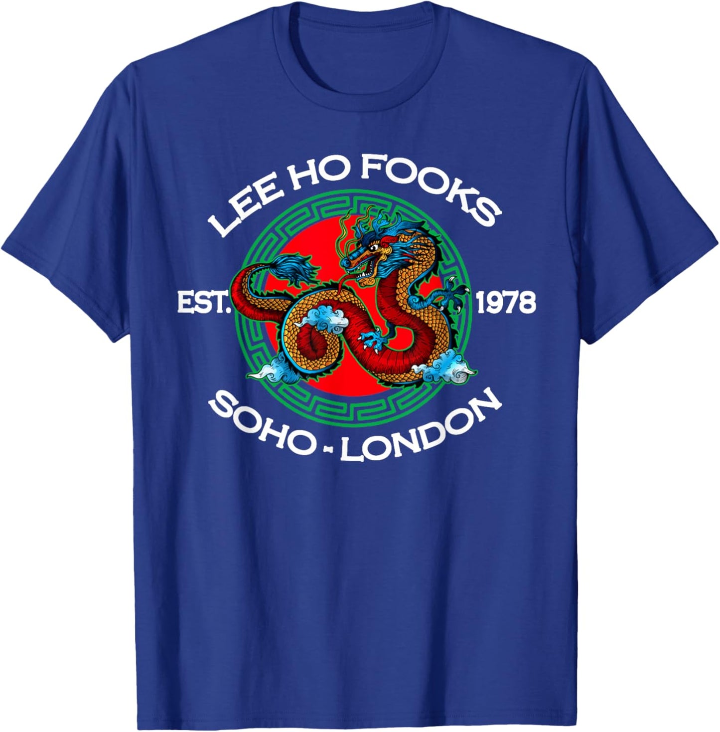 Lee Ho Fooks Chinese Restaurant T-Shirt - T-Shirt | Royal