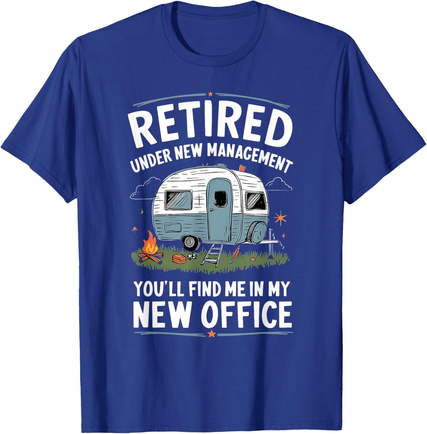 Retirement Retired Funny Camper Camp Camping , Small, Black T-Shirt - T-Shirt | Royal