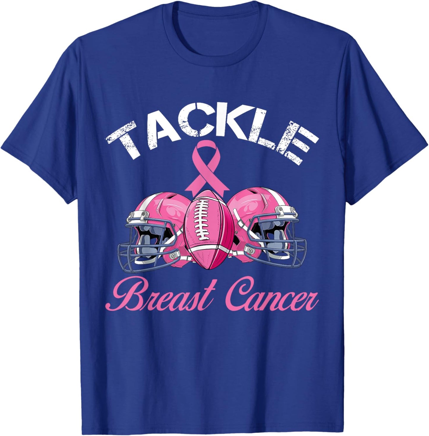 Cancer Football Lovers Tackle Breast Cancer Awareness T-Shirt - T-Shirt | Royal