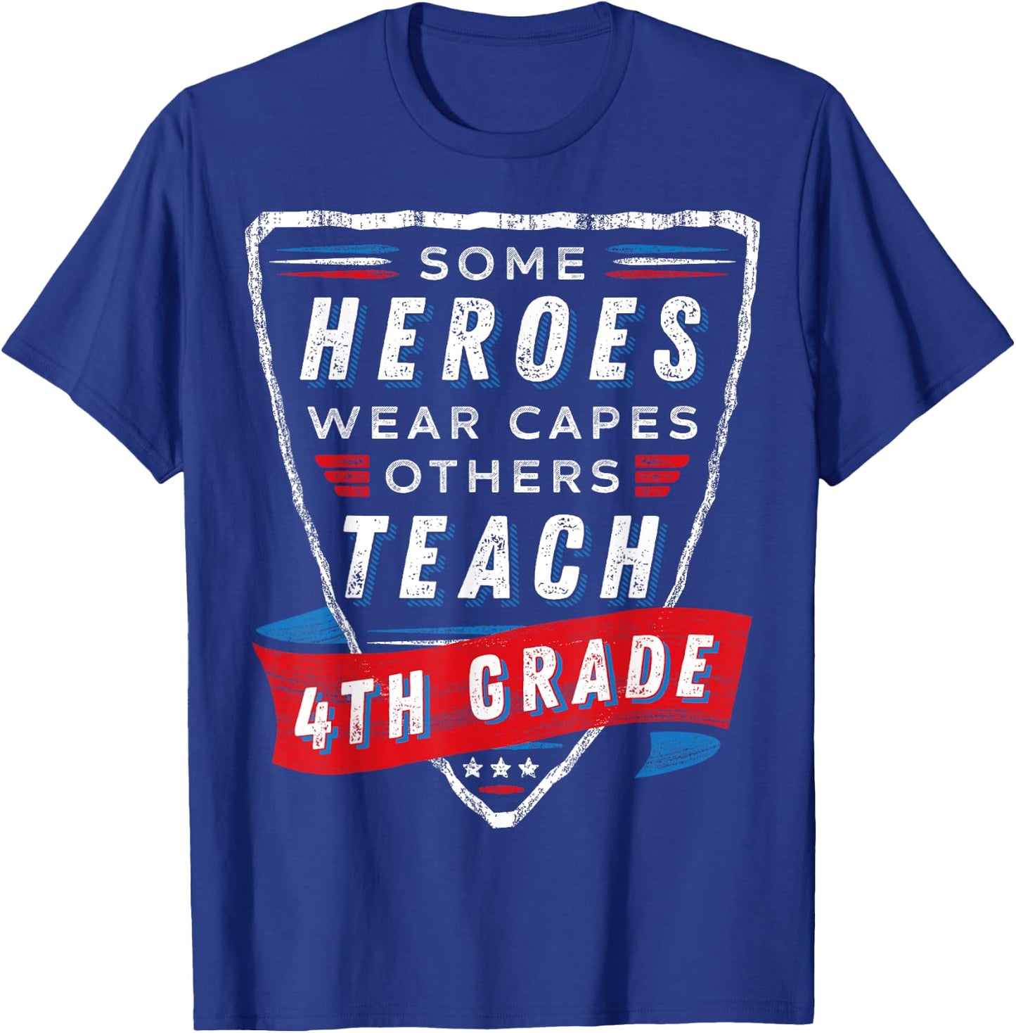Some Heroes Wear Capes Others Teach 4th Grade Teacher Gift Men Women Kids T-Shirt - T-Shirt | Royal