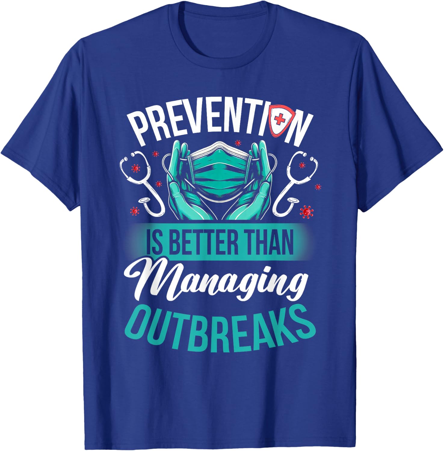 Funny Infection Control Nurse Infection Prevention T-Shirt - T-Shirt | Royal
