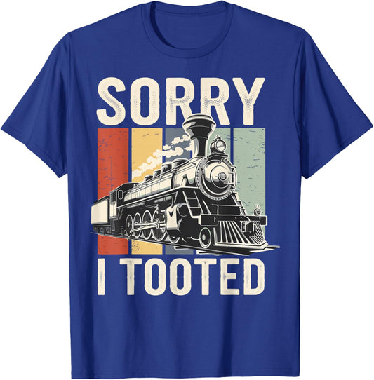 Sorry I Tooted Train T-Shirt - T-Shirt | Royal