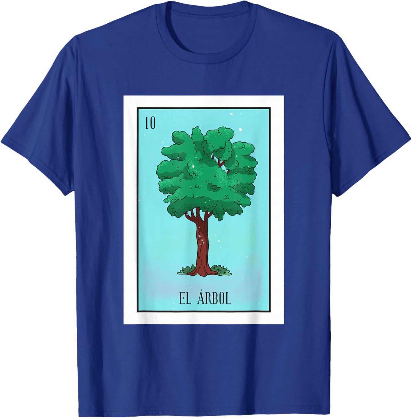 El Arbol The Tree Card Mexican Lottery T-Shirt - T-Shirt | Royal