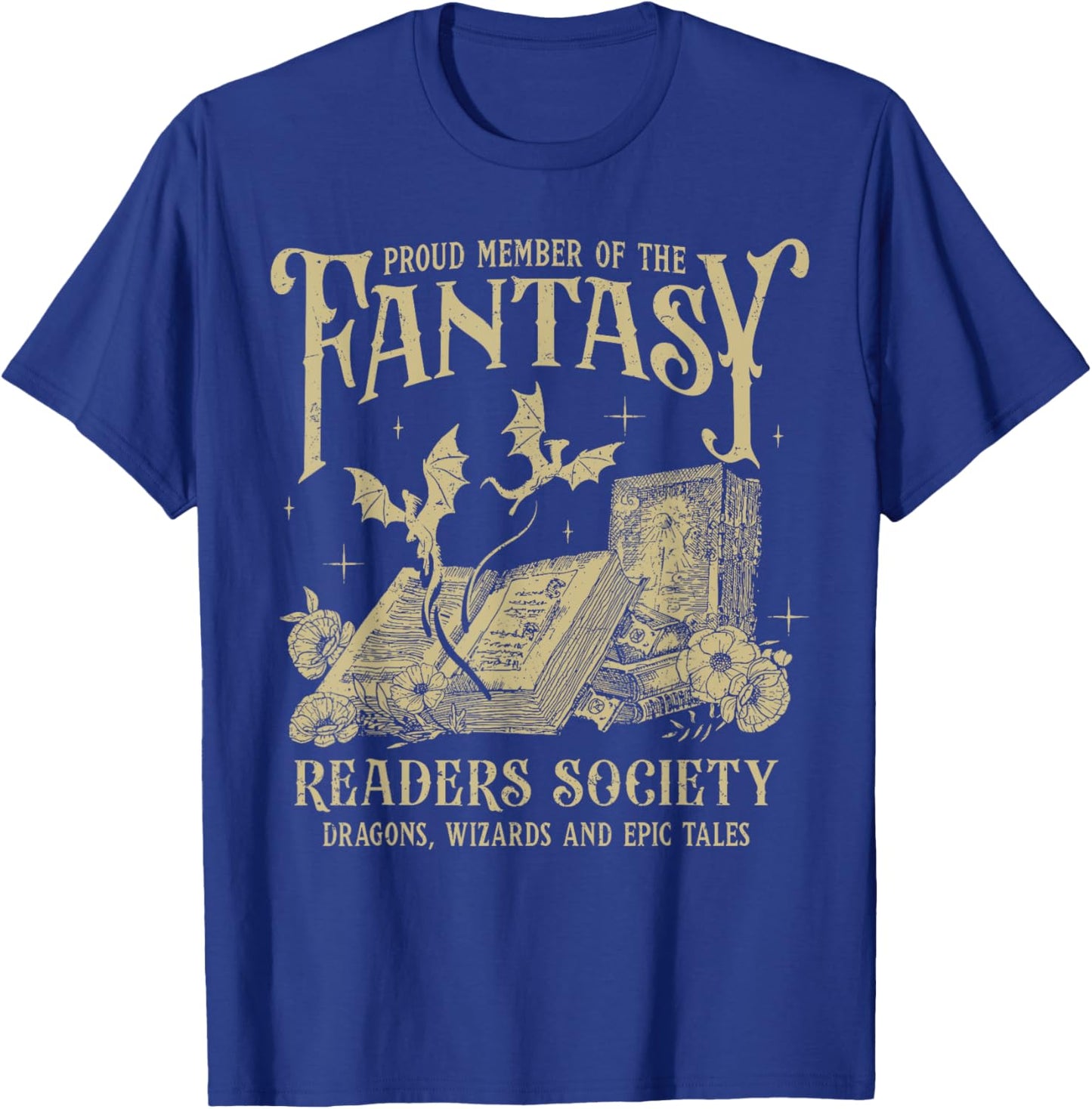 Fantasy Romance Proud Member Of The Fantasy Readers Society T-Shirt - T-Shirt | Royal