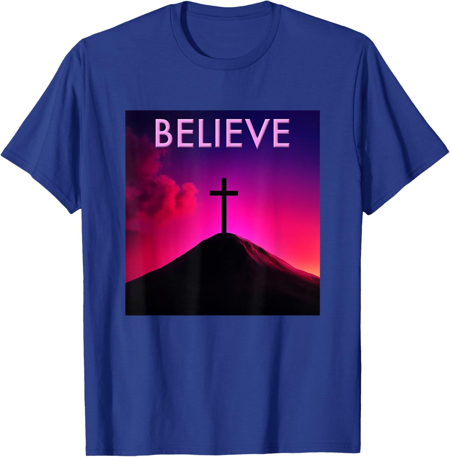 Believe Christian Cross Faith Jesus Christ Men Women Kids T-Shirt - T-Shirt | Royal