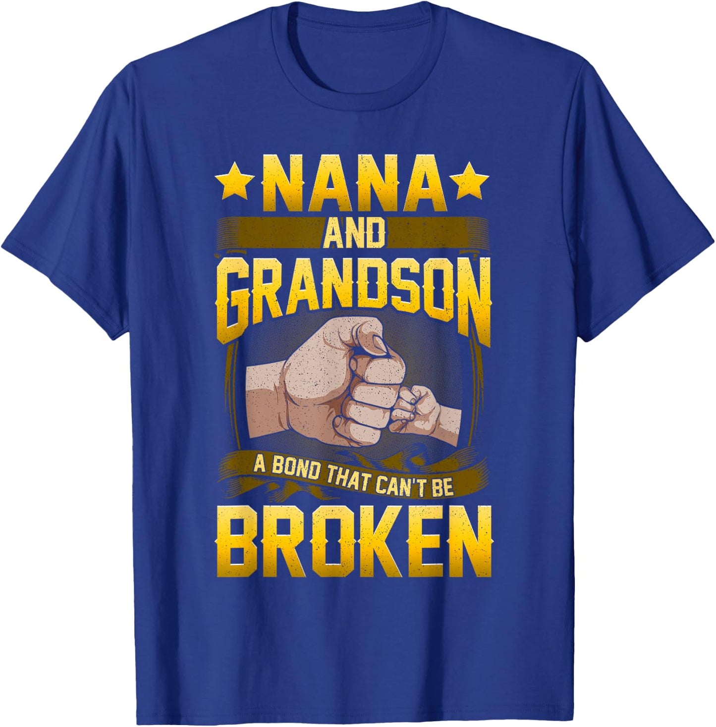 Nana And Grandson A Bond That Can't Be Broken Shirt Gift T-Shirt - T-Shirt | Royal