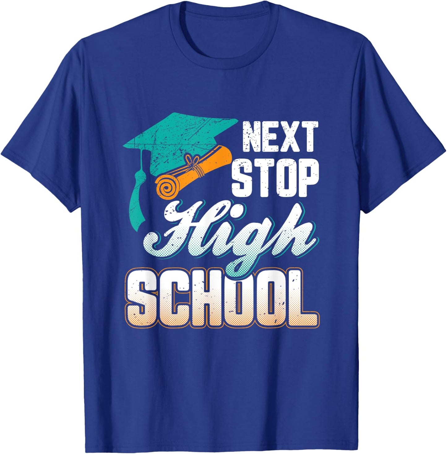 Next Stop High School Graduation T-Shirt - T-Shirt | Royal