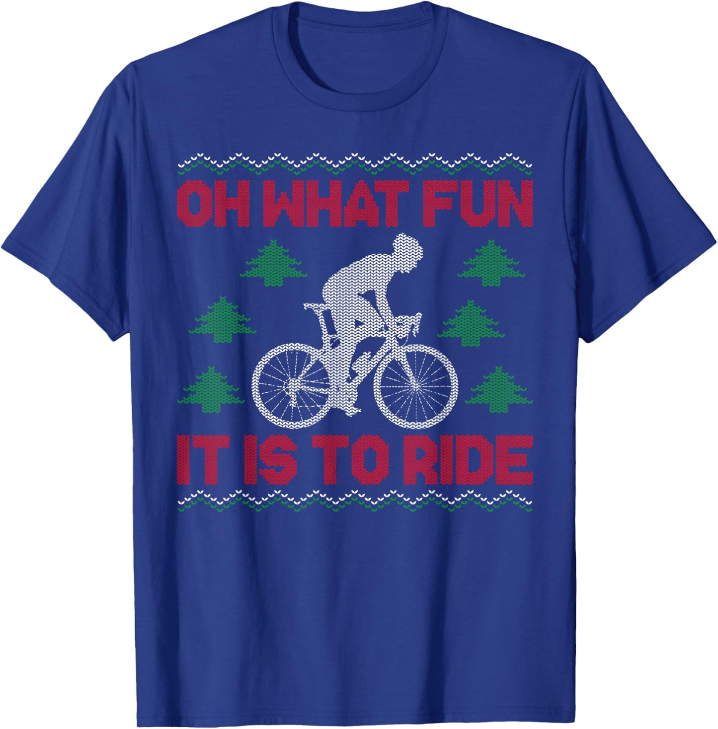 Funny Road Bike Riding Cycling Ugly Christmas Sweater Oh T-Shirt - T-Shirt | Royal