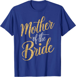 Cool Mother of The Bride Dress Wedding Mother of The Bride T-Shirt - T-Shirt | Royal