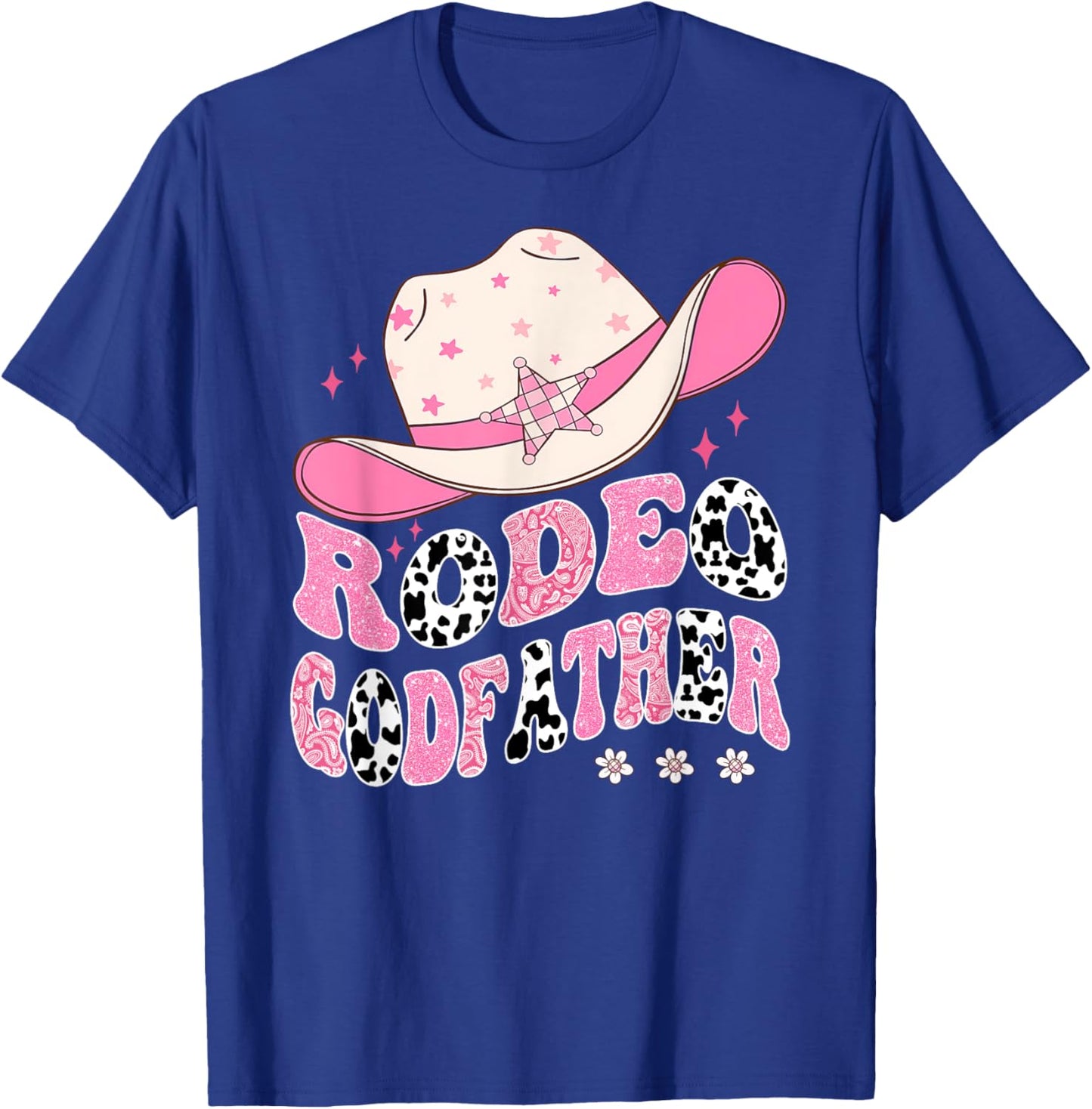 Rodeo GodFather Pink CowGirl 1St Birthday Family Matching T-Shirt - T-Shirt | Royal