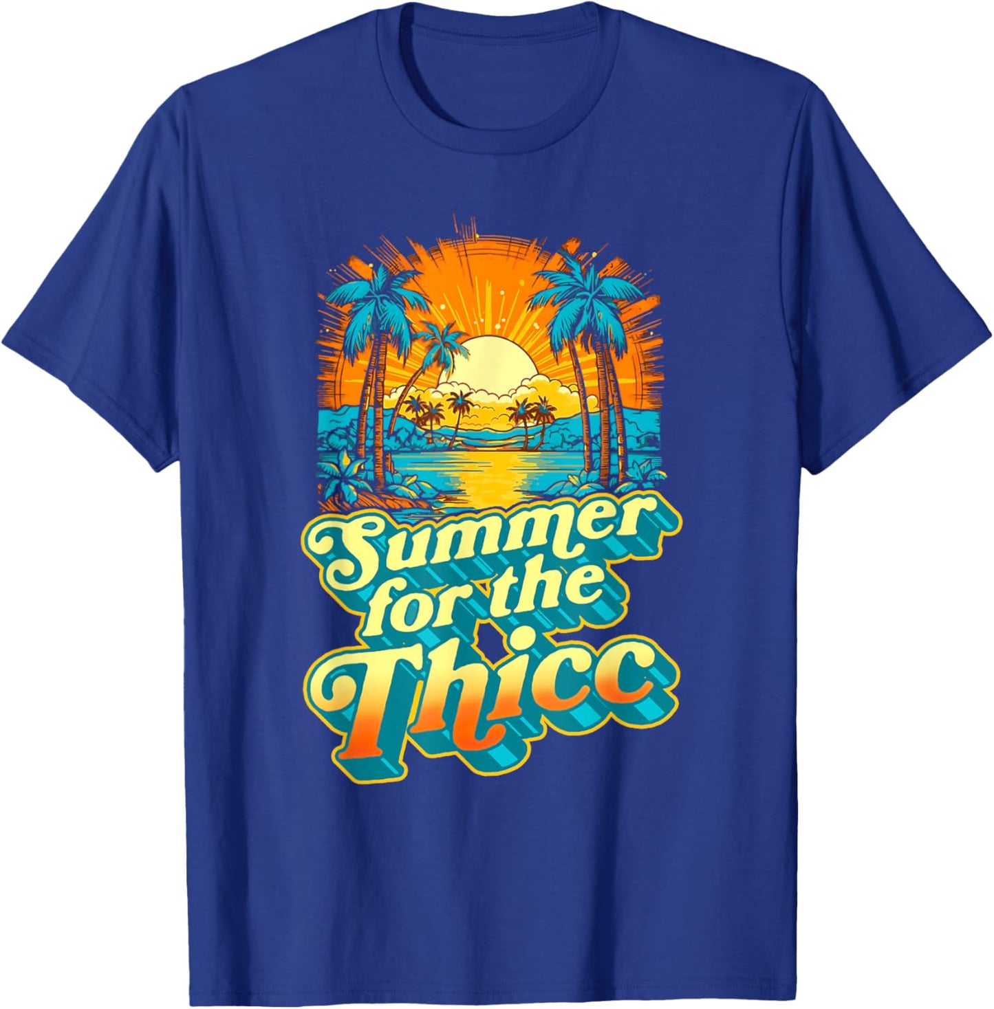 Summer For The Thicc Funny Fit2Serve 80's Beach Surf Graphic Women Kids T-Shirt - T-Shirt | Royal