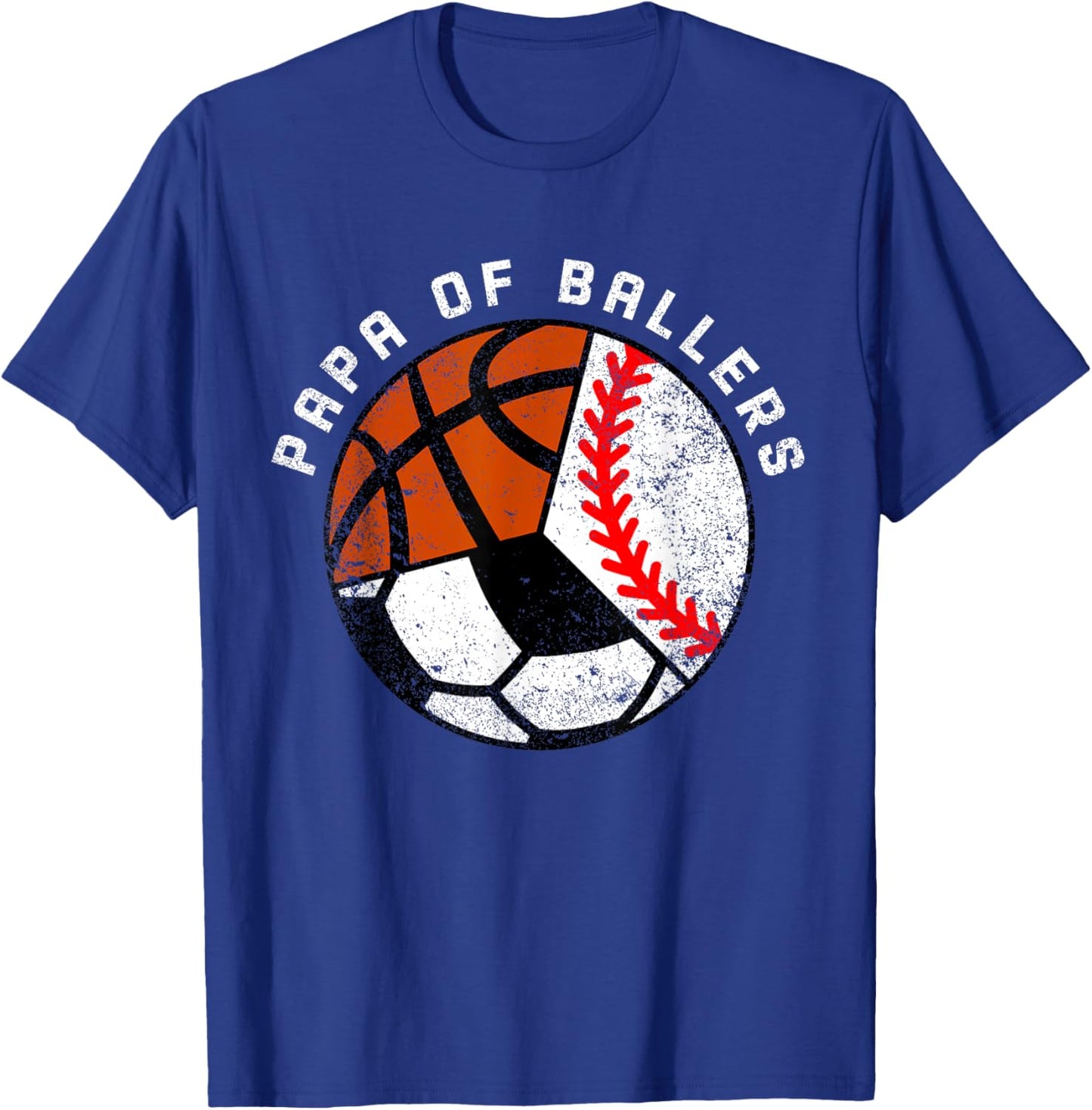 Papa Of Ballers Funny Baseball Soccer Basketball Papa T-Shirt - T-Shirt | Royal