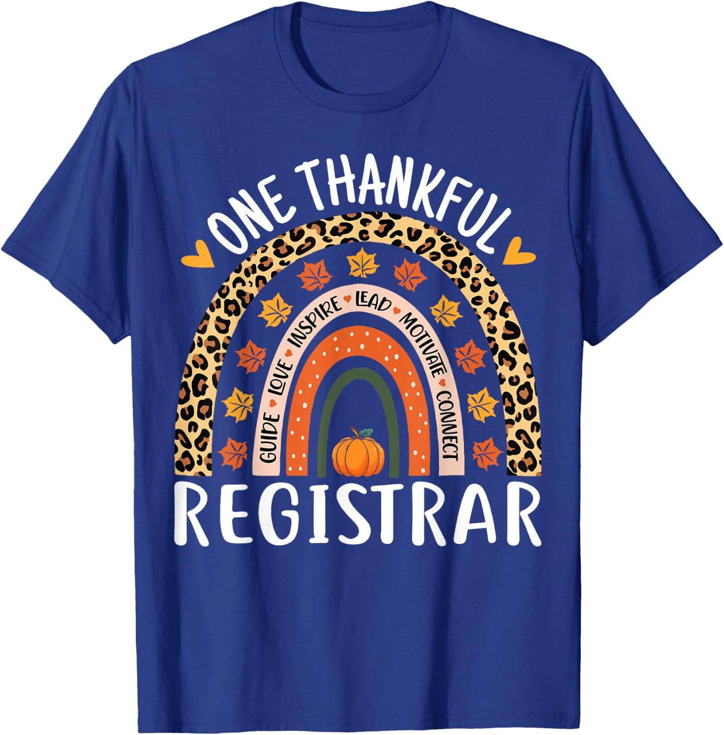 One Thankful Registrar Thanksgiving Rainbow Leopard Registra T-Shirt - T-Shirt | Royal