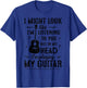 I Might Look Like I'm Listening to You But In My Head Guitar T-Shirt - T-Shirt | Royal