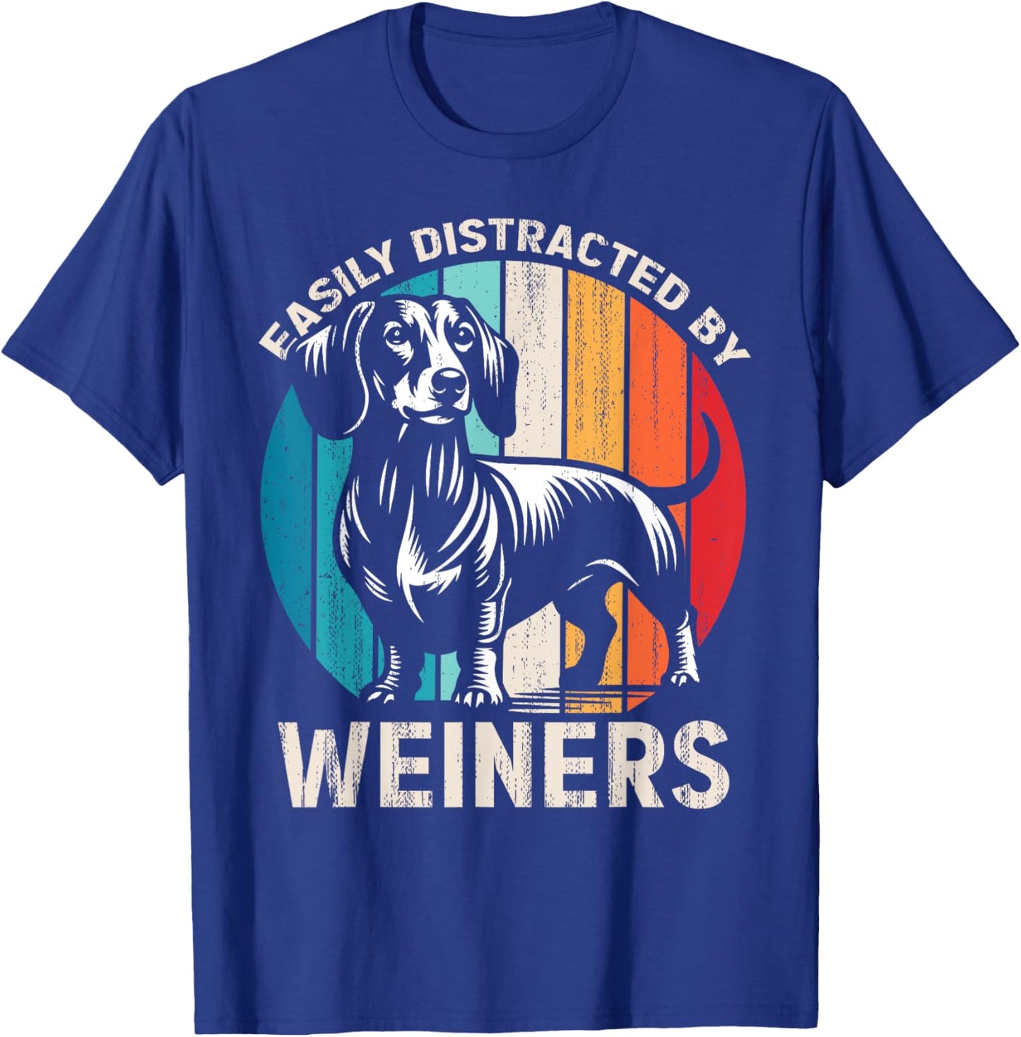 Easily Distracted By Weiners Funny Dog Lover Retro T-Shirt - T-Shirt | Royal