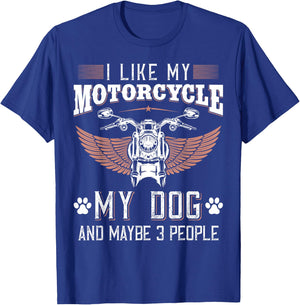 I like My Motorcycle MY Dog And Maybe 3 People Gift Biker Women Girls Kids T-Shirt - T-Shirt | Royal