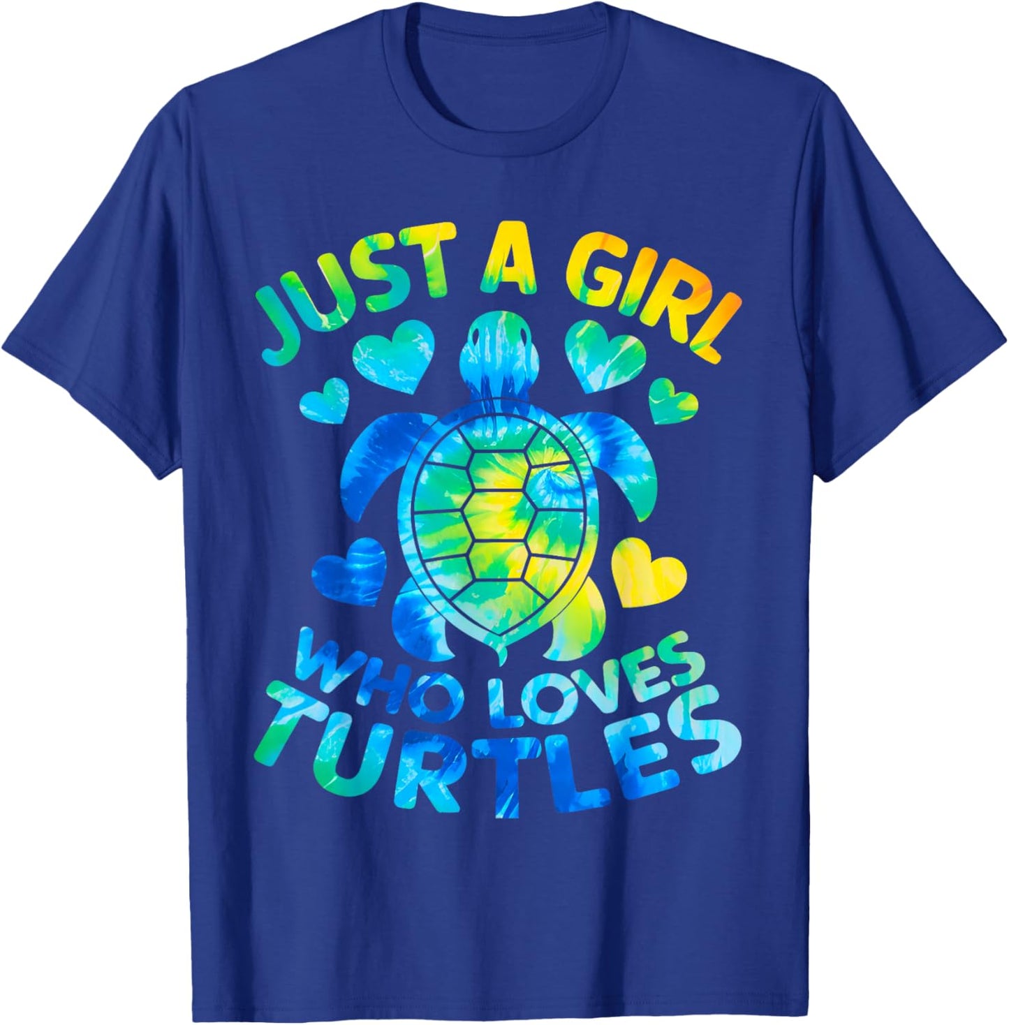 Turtle Tie Dye Just A Girl Who Loves Turtles T-Shirt - T-Shirt | Royal