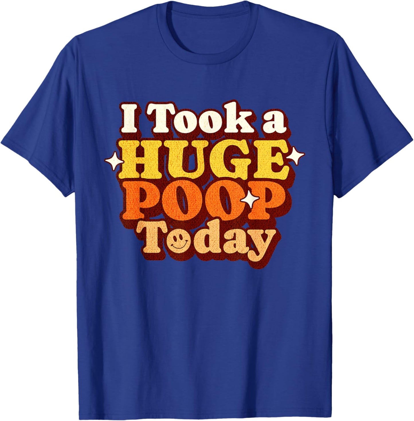 Funny Ironic Sarcastic Sayings Cynical Unique I Took A Huge Poop Today Lol Funny Toilet Adult Humor Meme -Adults Black X-Small Modern U-Neck Short Sleeve T-Shirt - T-Shirt | Royal
