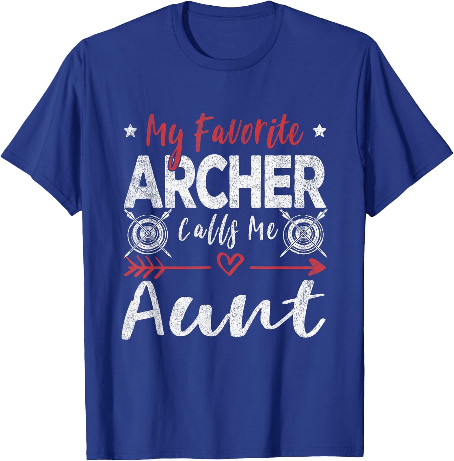 My Favorite Archer Calls Me Aunt Archery T-Shirt - T-Shirt | Royal