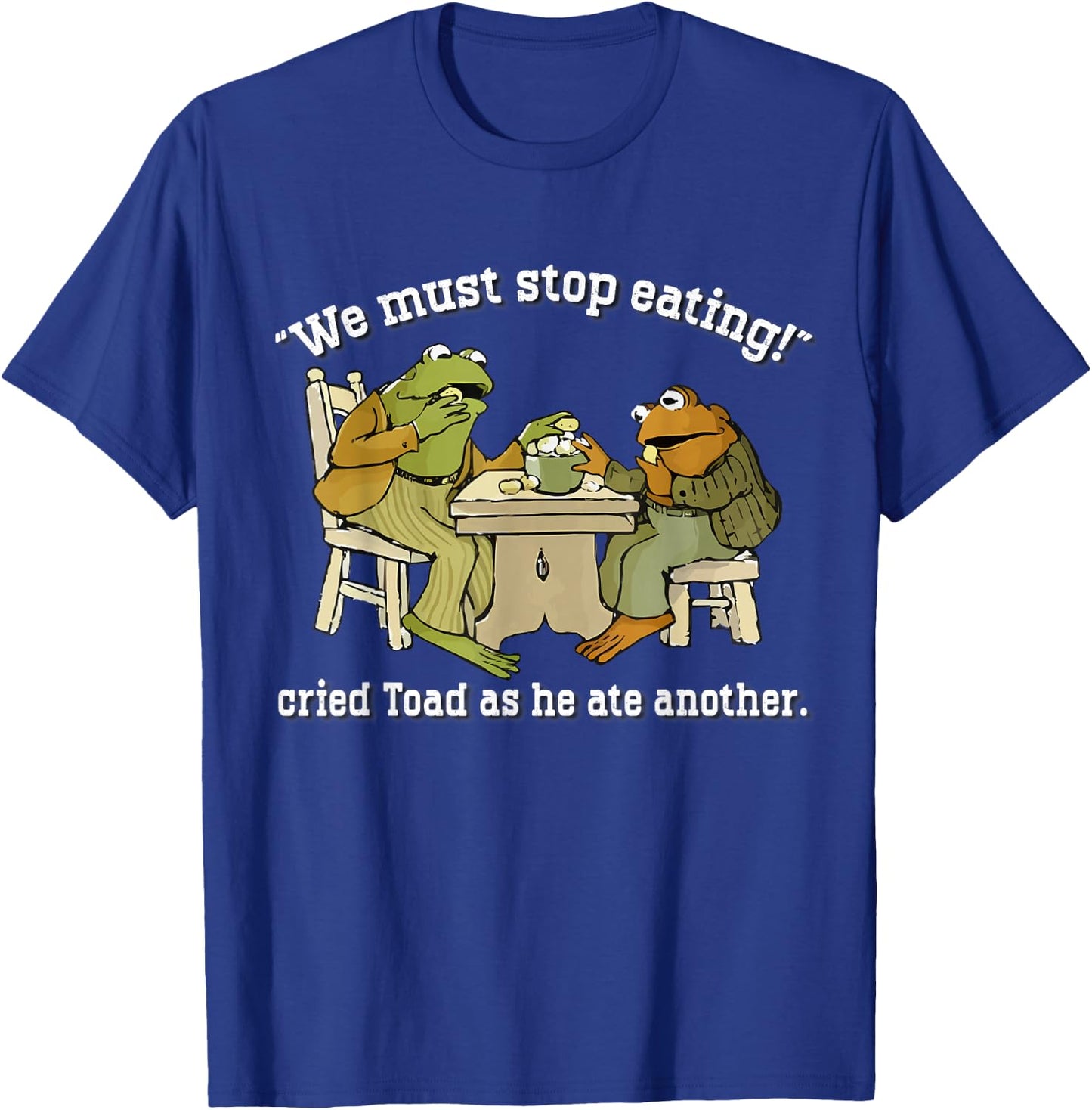 We Must Stop Eating Toad As He Ate Another Frog Men Toad T-Shirt - T-Shirt | Royal