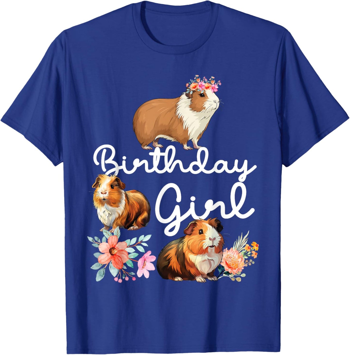 Guinea Pig Birthday Girl T-Shirt - T-Shirt | Royal