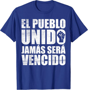 El Pueblo Unido Jamas Sera Vencido Protest Slogan T-Shirt - T-Shirt | Royal