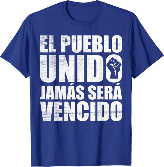 El Pueblo Unido Jamas Sera Vencido Protest Slogan T-Shirt - T-Shirt | Royal