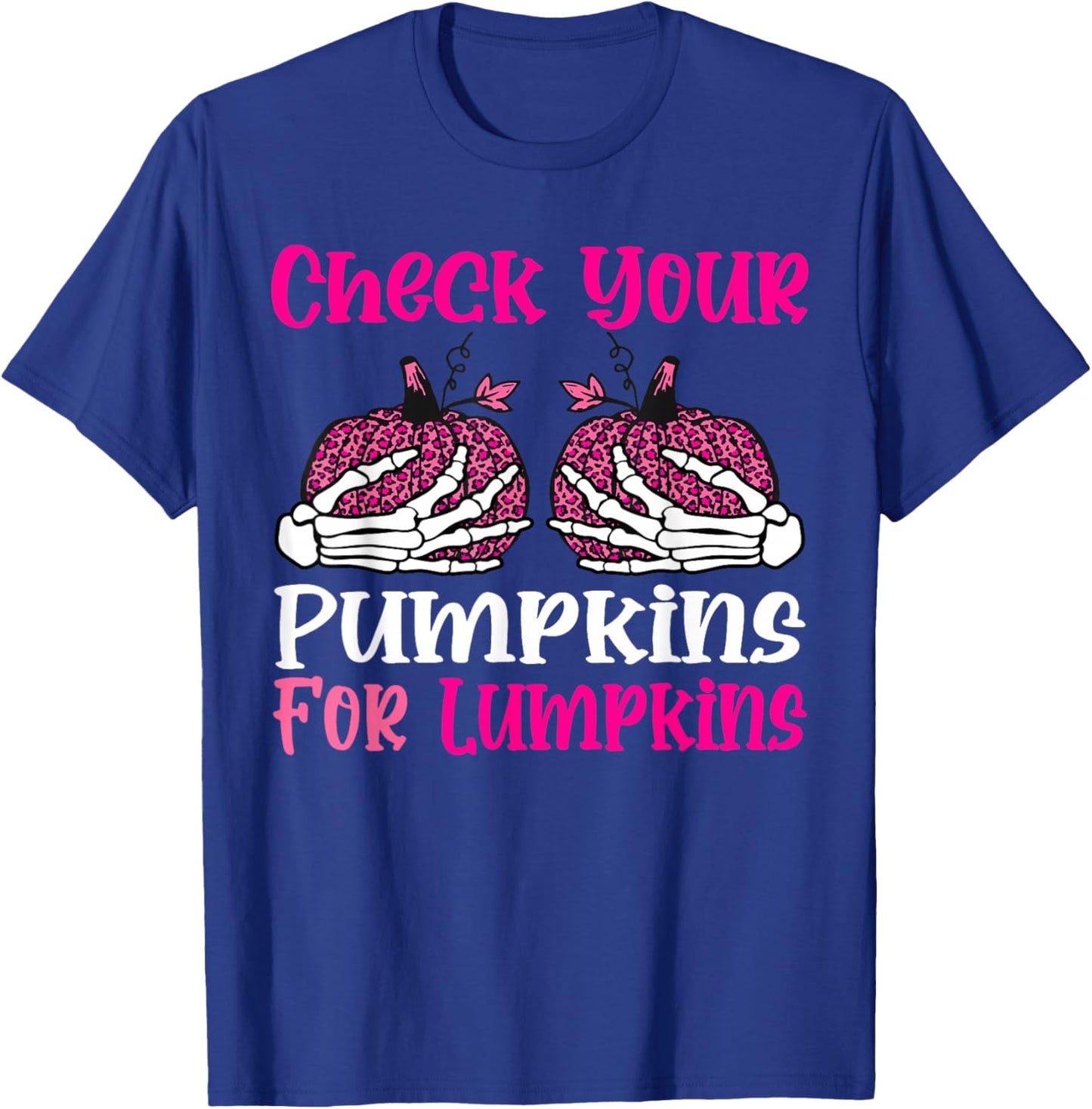 Check Your Pumpkins Breast Cancer Awareness Halloween Women T-Shirt - T-Shirt | Royal