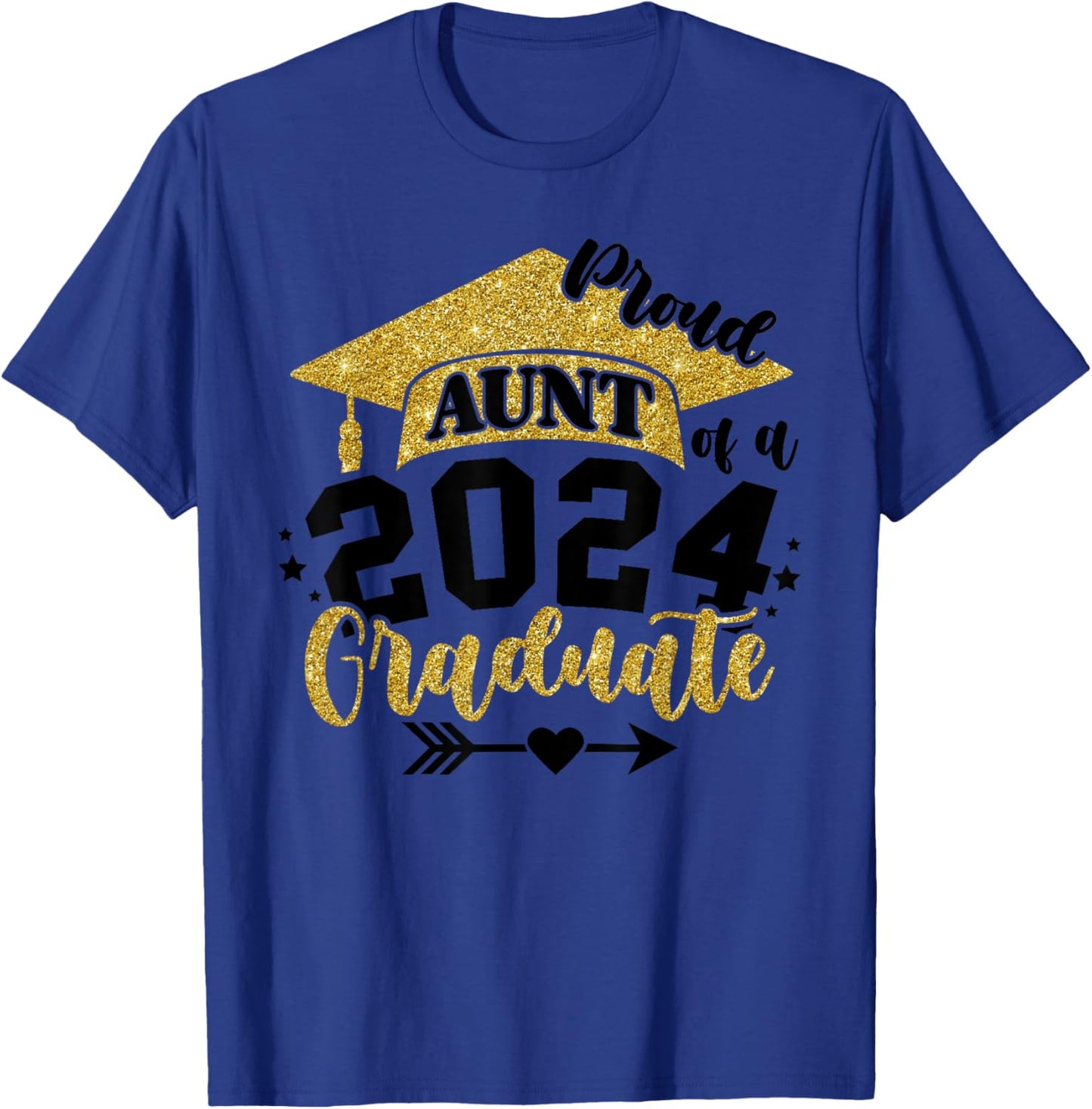 Proud Aunt of a Class of 2024 Graduate Senior Graduation T-Shirt - T-Shirt | Royal