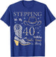 Stepping Into My 40th Birthday With God's Grace and Mercy T-Shirt - T-Shirt | Royal