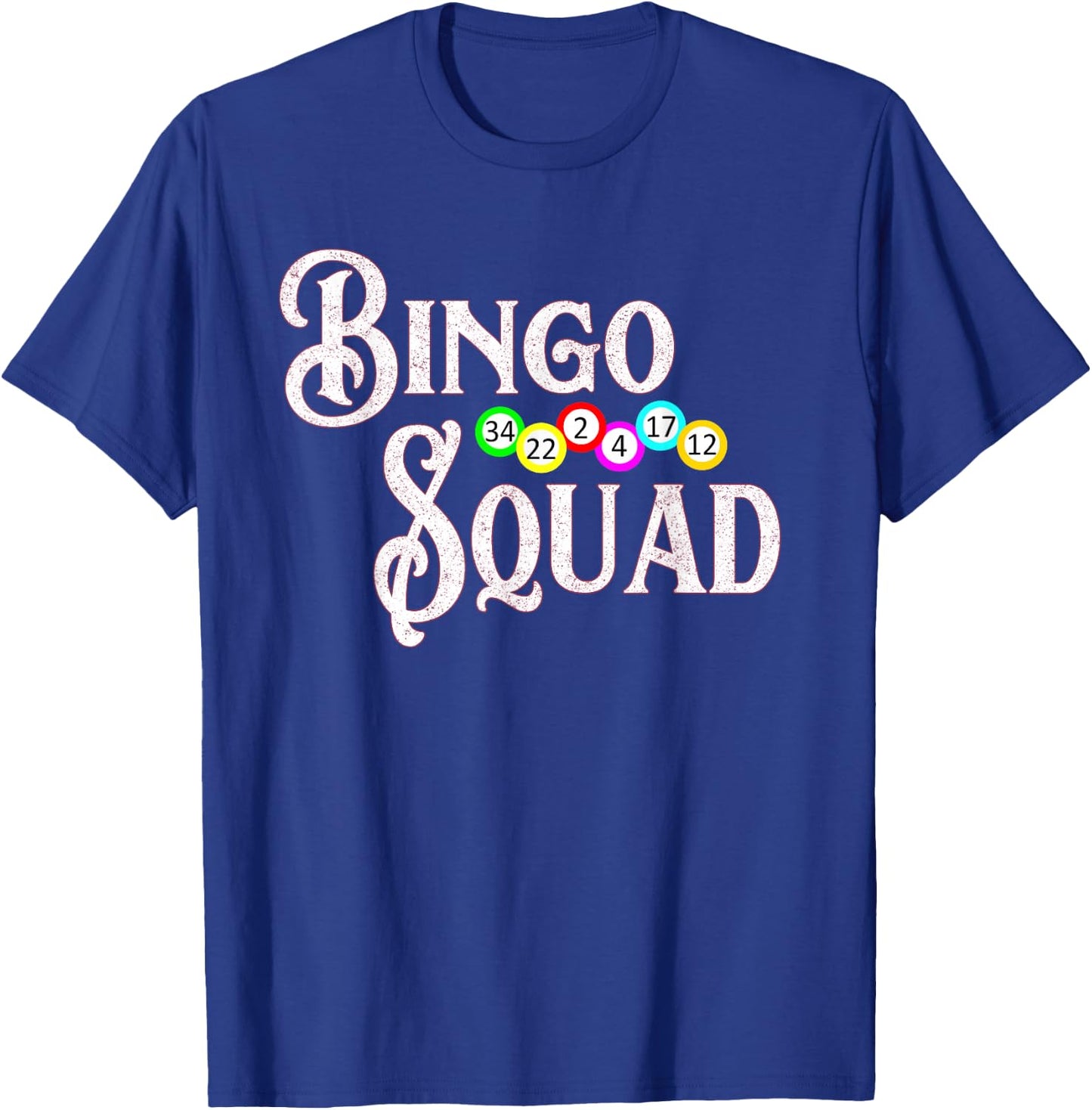 Bingo Squad Funny Bingo Lover Gift T-Shirt - T-Shirt | Royal