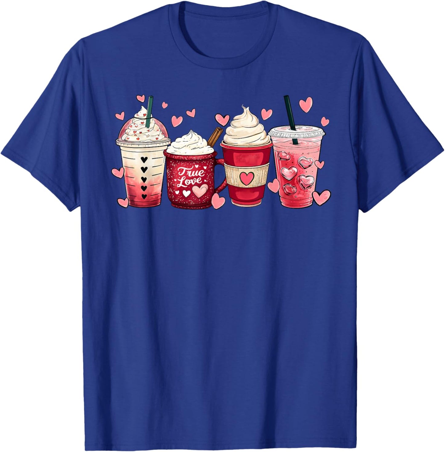 Coffee Lover Cups Latte Iced Cream Valentines Day Women Girl T-Shirt - T-Shirt | Royal