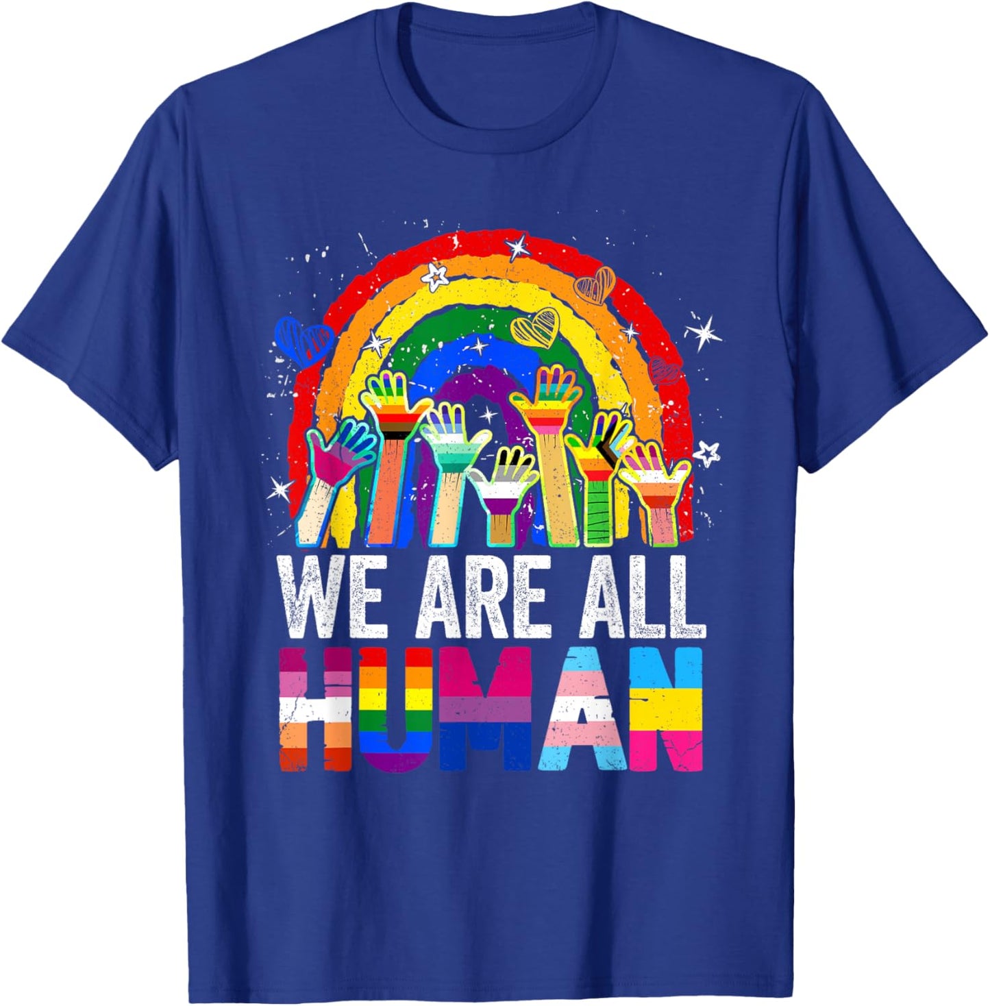 We Are All Human Pride Regenbogen LGBT Flagge Lesben Gay Pride T-Shirt - T-Shirt | Royal