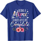 Being A Mimi Makes My Life Complete Announcement Grandparent T-Shirt - T-Shirt | Royal