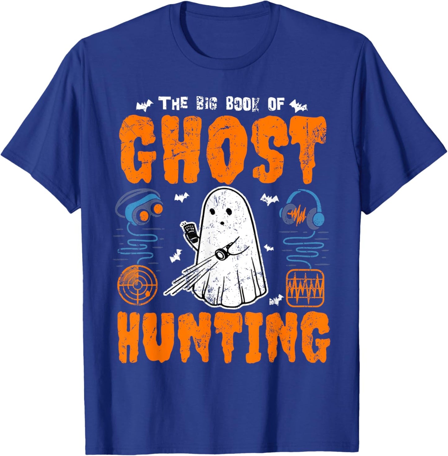 The Big Book of Ghost Hunting Funny Paranormal Investigator T-Shirt - T-Shirt | Royal