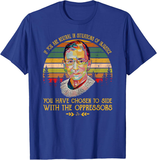 Ruth Bader Ginsburg Notorious RBG Quote Feminist Gift T-Shirt - T-Shirt | Royal