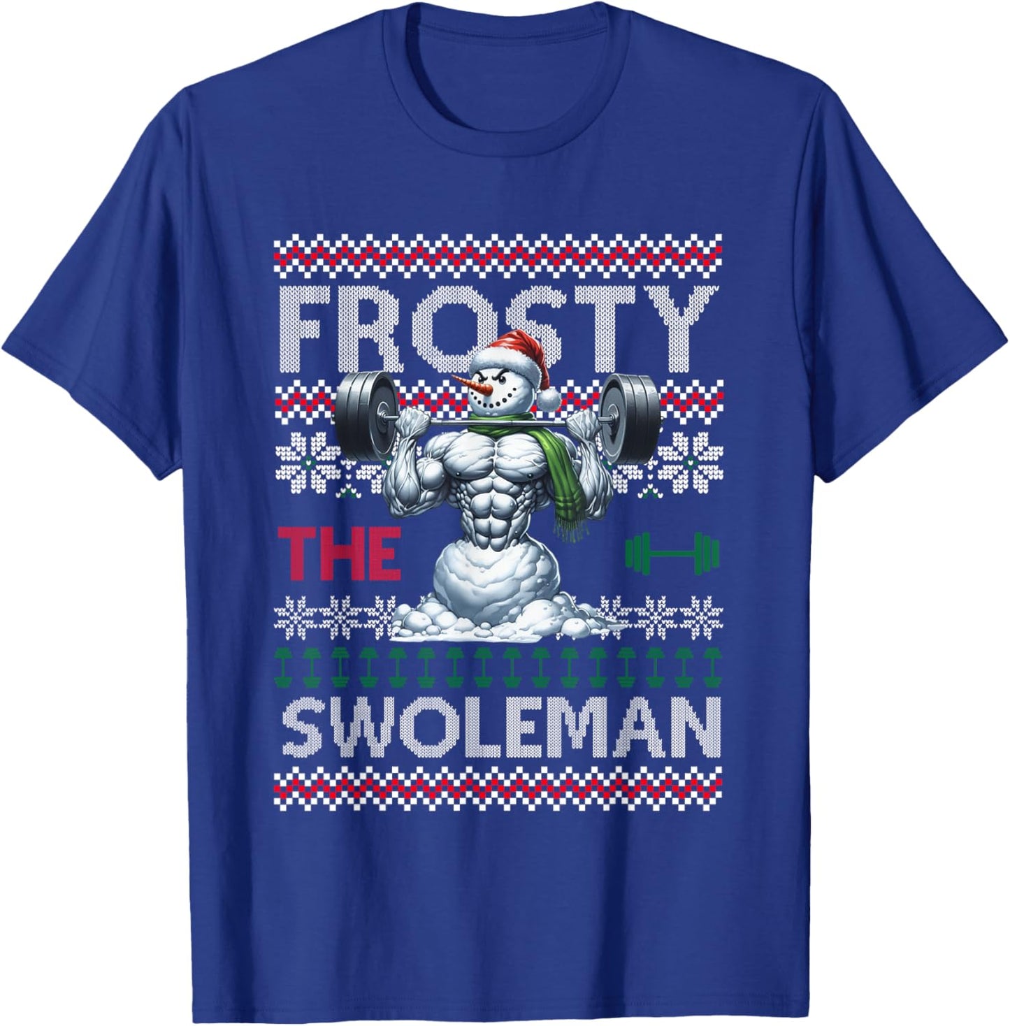 Frosty the Swoleman Funny Muscle Snowman Weightlifting Gym T-Shirt - T-Shirt | Royal