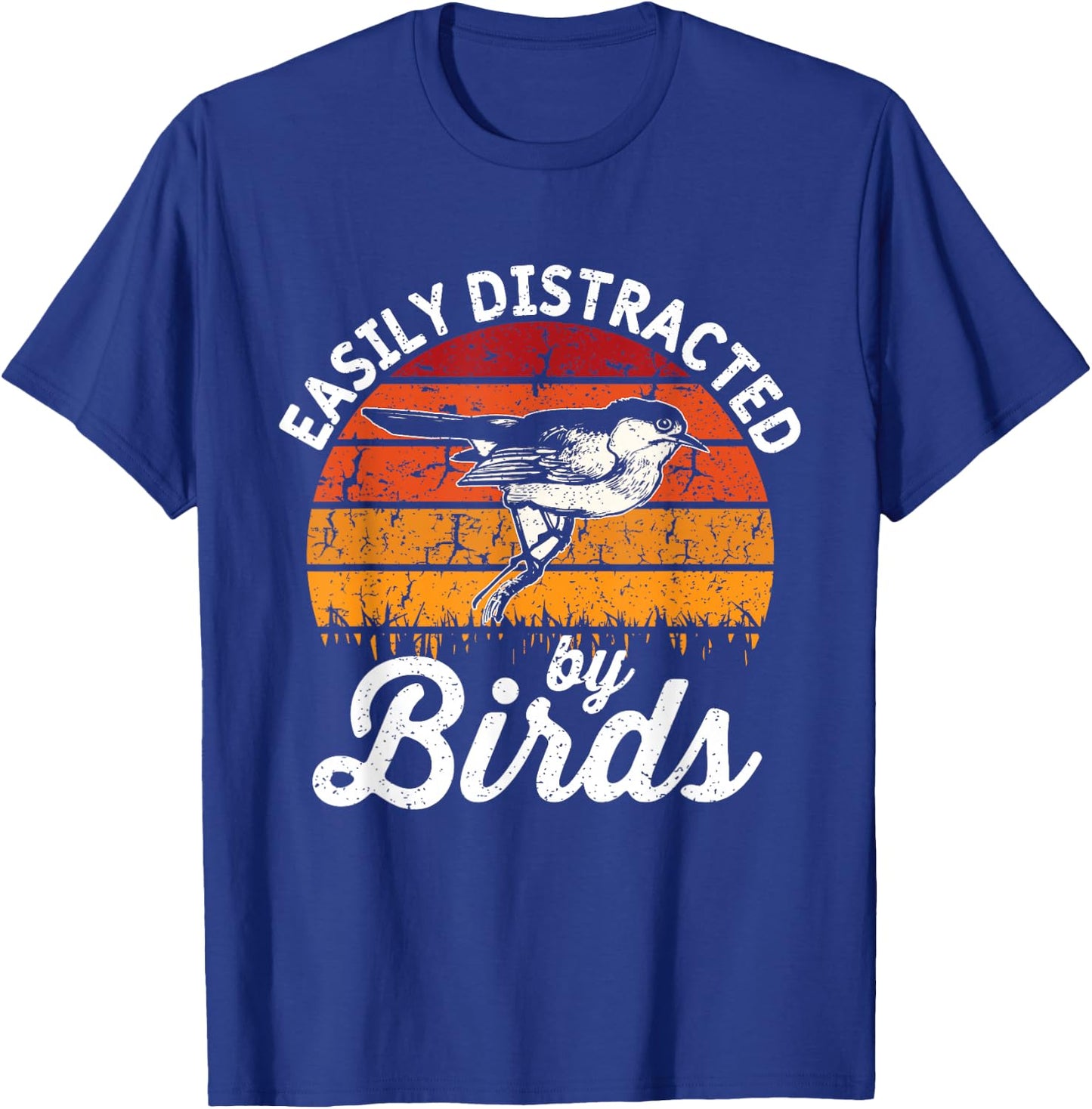 Vintage Distressed Easily Distracted By Birds Funny Bird T-Shirt - T-Shirt | Royal
