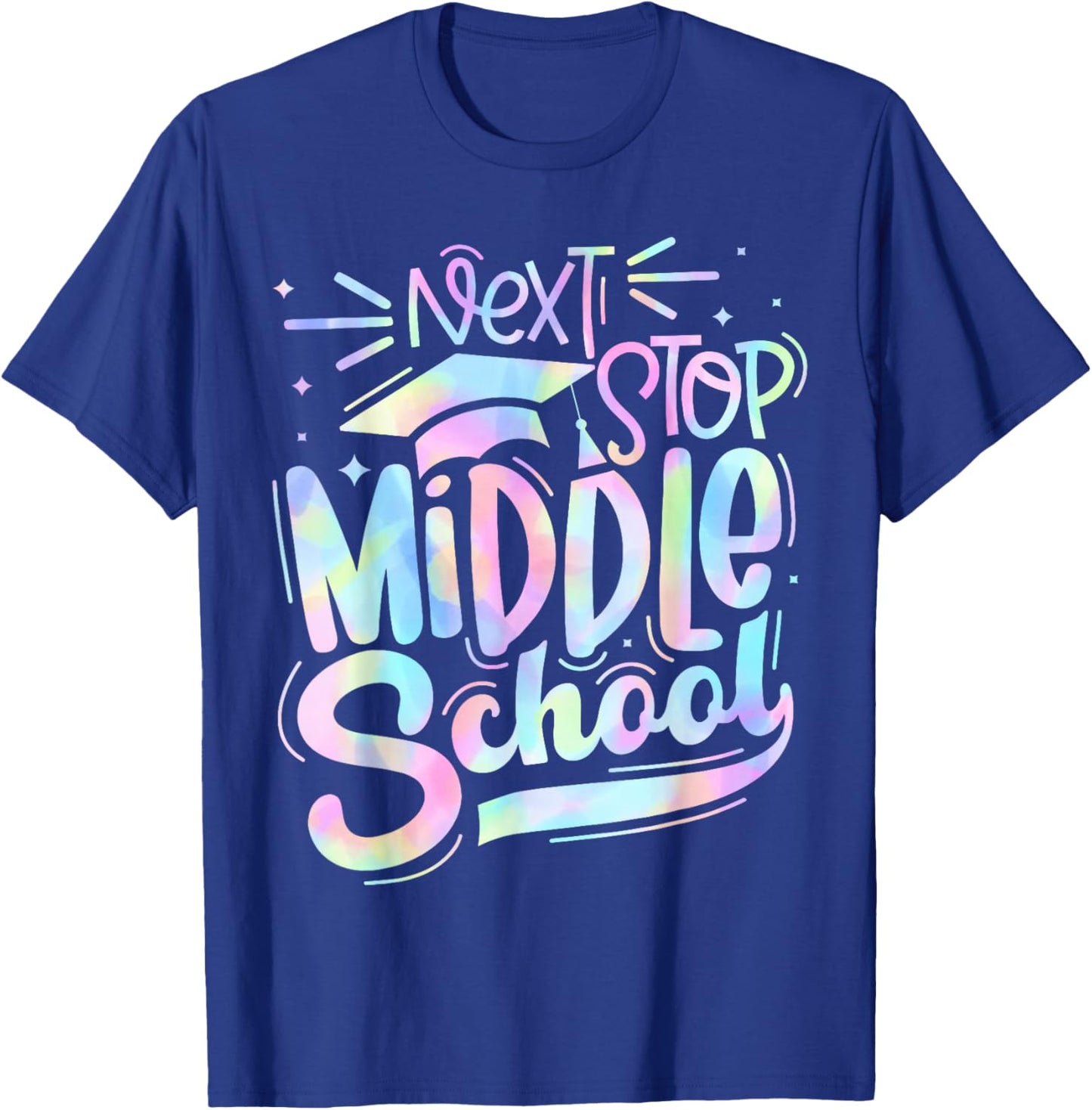 Next Stop Middle School Elementary School Graduation 2024 T-Shirt - T-Shirt | Royal