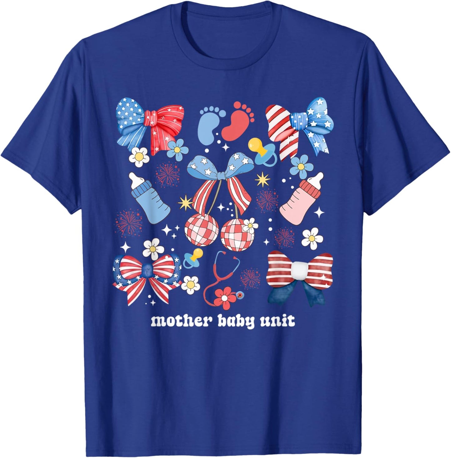 Mother Baby Nurse 4th Of July Postpartum Nursing Coquette Women Men T-Shirt - T-Shirt | Royal