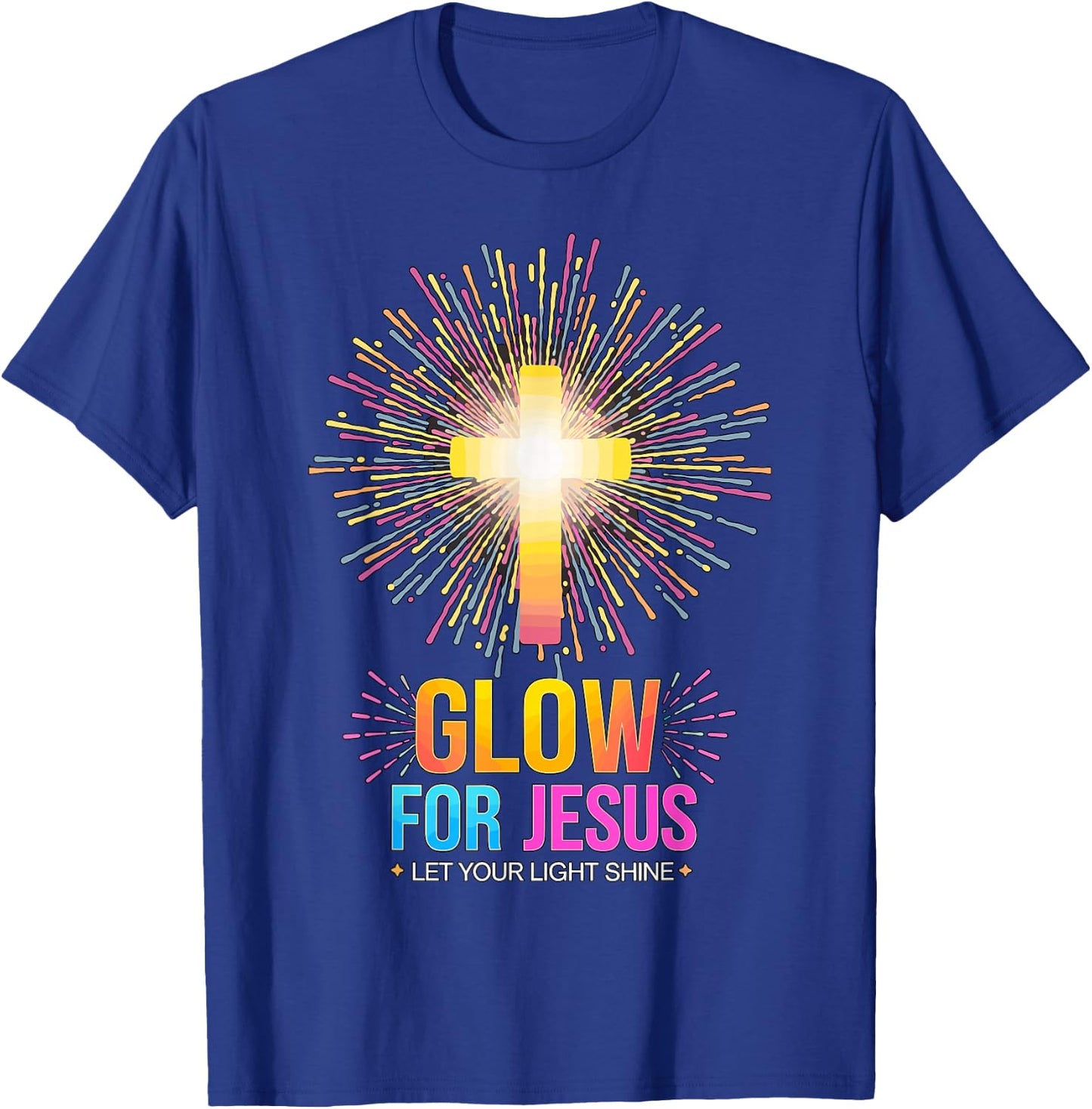 Glow for Jesus Let your Light Shine T-Shirt - T-Shirt | Royal
