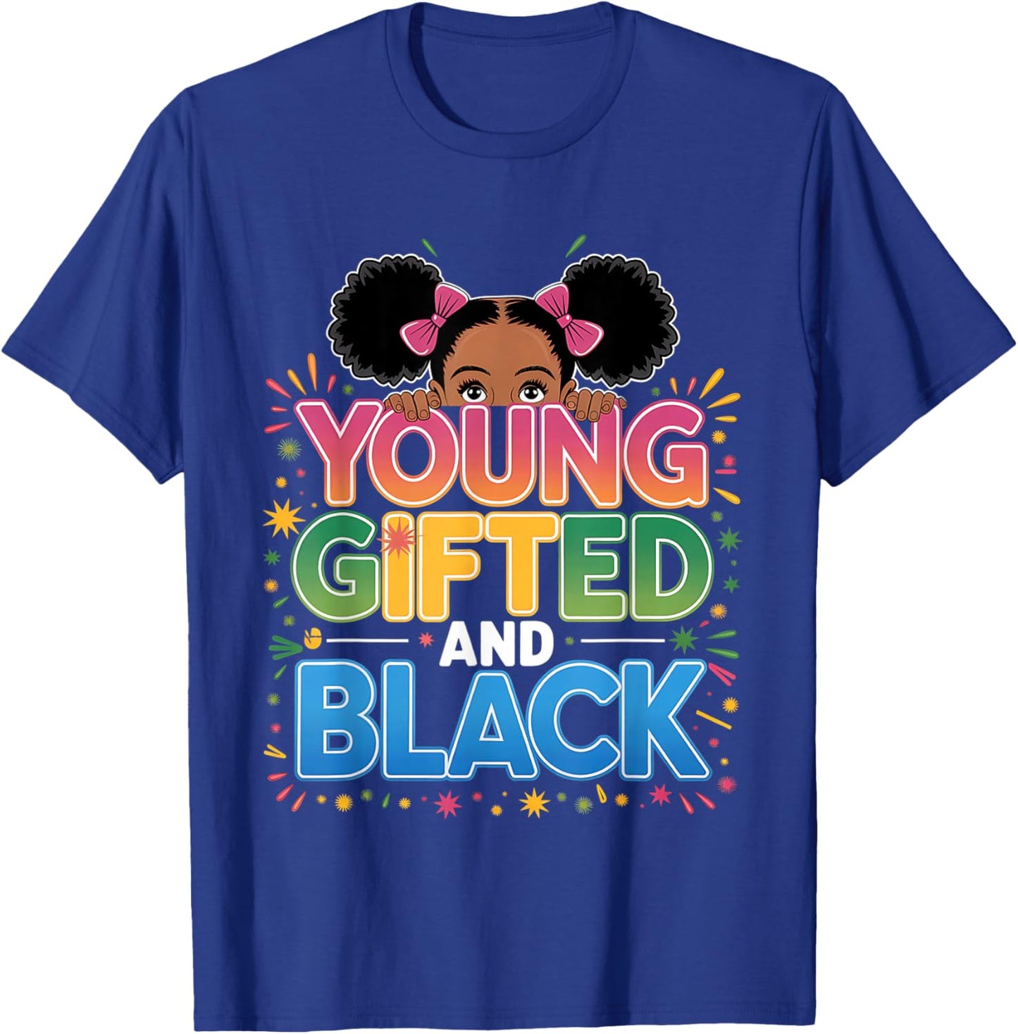 Young Gifted and Black History shirt for girls black history T-Shirt - T-Shirt | Royal
