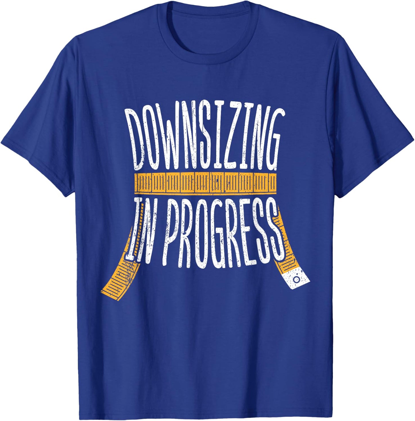 Downsizing in progress - weight workout gastric bypass T-Shirt - T-Shirt | Royal